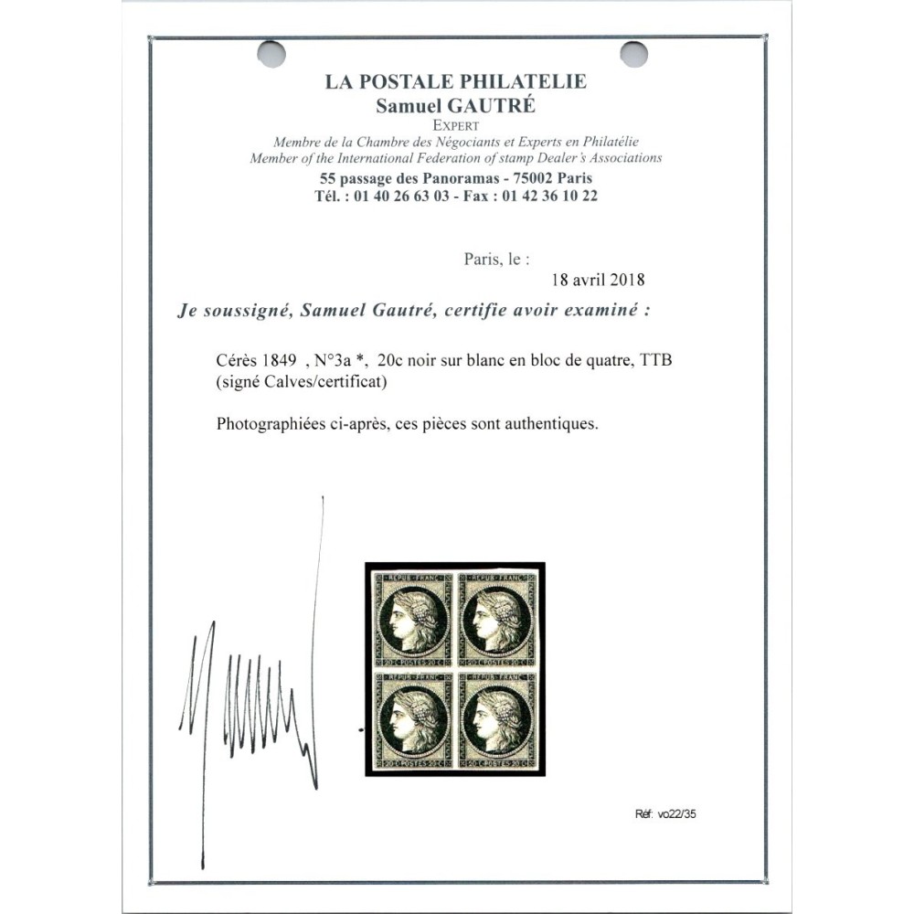 YT 3a - Noir sur Blanc - Neuf x Bloc de 4 - Signé Calves - Certificat VO 22/35