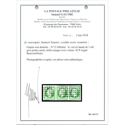 YT 12 - Oblitéré Gros points - Signé Brun - Certificat VO 23/191 - Bande de 3