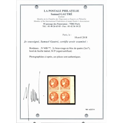 YT 40 B - Neuf xx - Bloc de 4 - Bord de feuille - Certificat VO 22/314 - Cote 2400 Euros