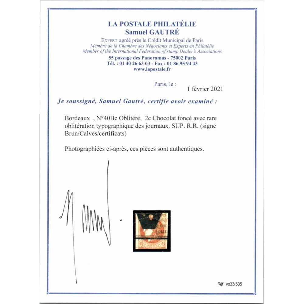 YT 40 B - Oblitéré Annulation des journaux - Signé brun / Calves - Certificat VO 33/535 - 21616 - Cote 400 Euros