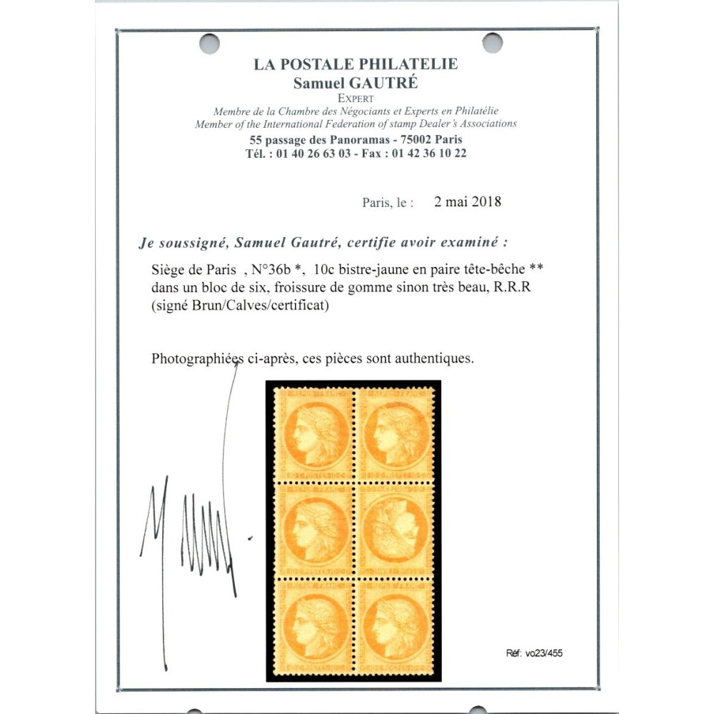 YT 36   - Neuf x - Tête Bêche - Bloc de 6 - Signé Brun/calves/roumet - Certificat VO 23/455 - Cote 11000 Euros