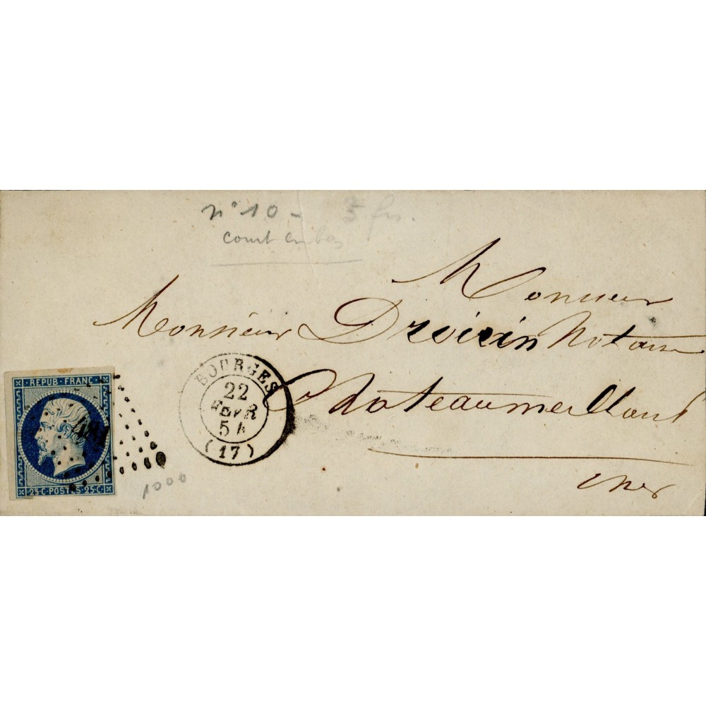 10 Oblitéré PC 481 du 22/02/1854 - Depart Bourges (17) - Cote 83 Euros